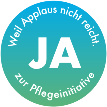 Wir sagen JA zur Pflegeinitiative!